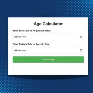 Age Calculator Tool (HTML Code)